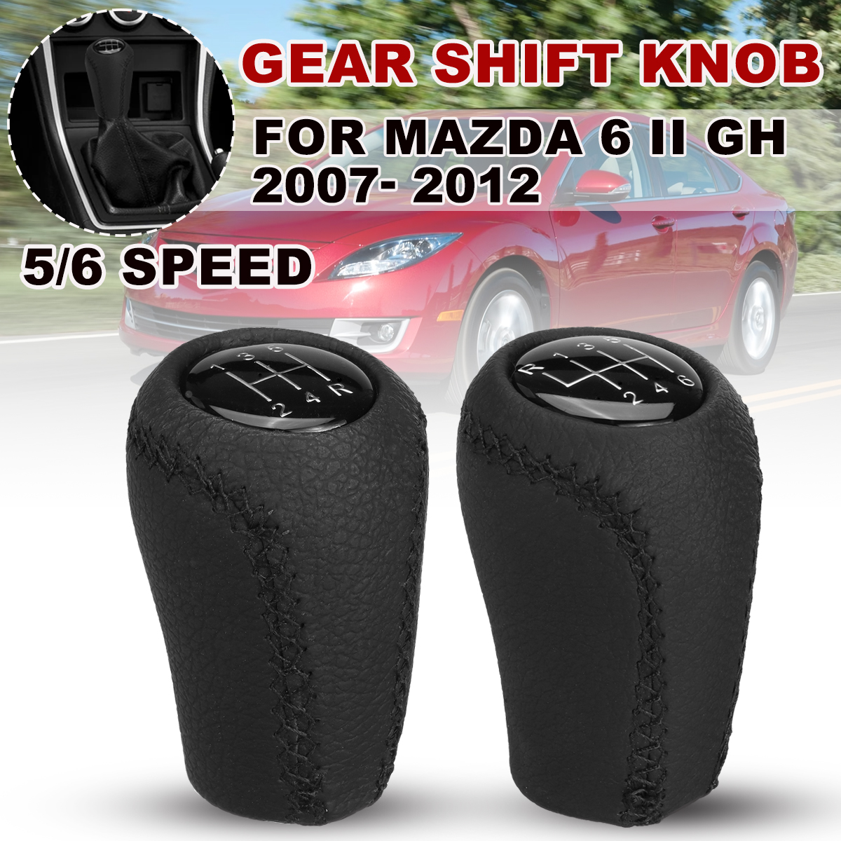 5/6 Speed MT Car Gear Stick Shift Knob PU Leather For MAZDA 6 II GH 2007- 2012