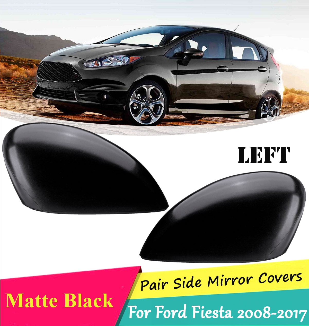 Coque De Retroviseur Noir Mat Pour FORD B-MAX 2012-; FORD FIESTA 2008